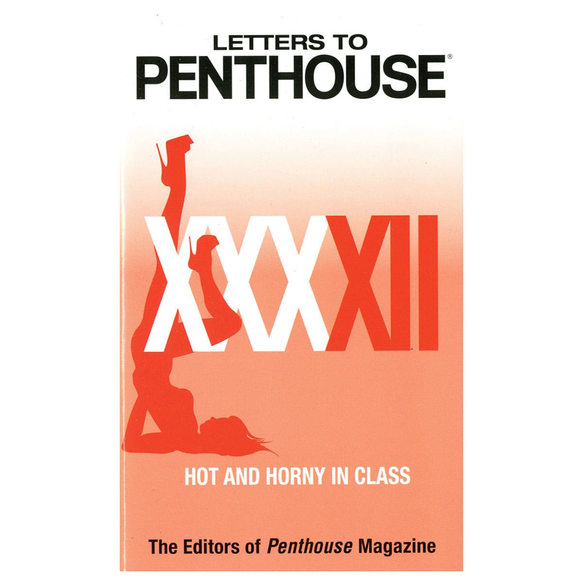 Buy Hot and Horny in Class Letters to Penthouse XXXXII book for her.