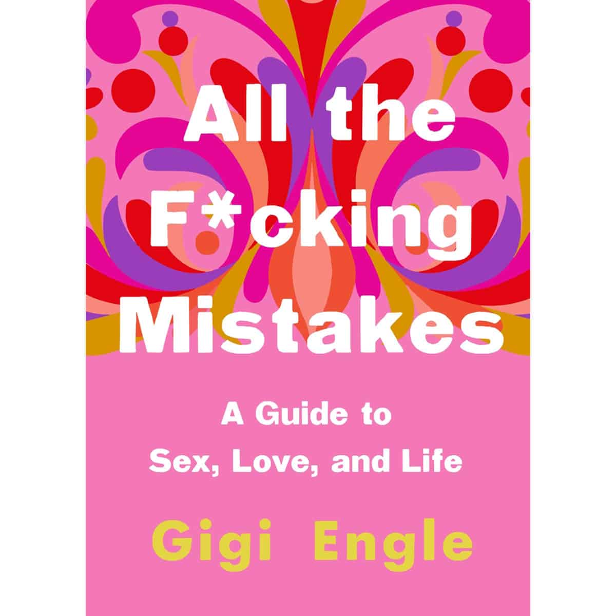 Buy A Guide to Sex  Love  and Life All the F*cking Mistakes book for her.