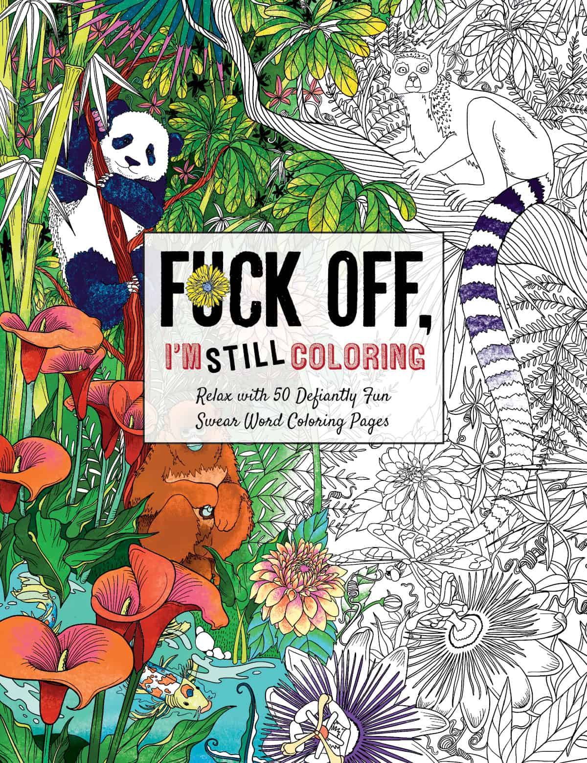 Buy  Fuck Off  I'm STILL Coloring Coloring Book book for her.