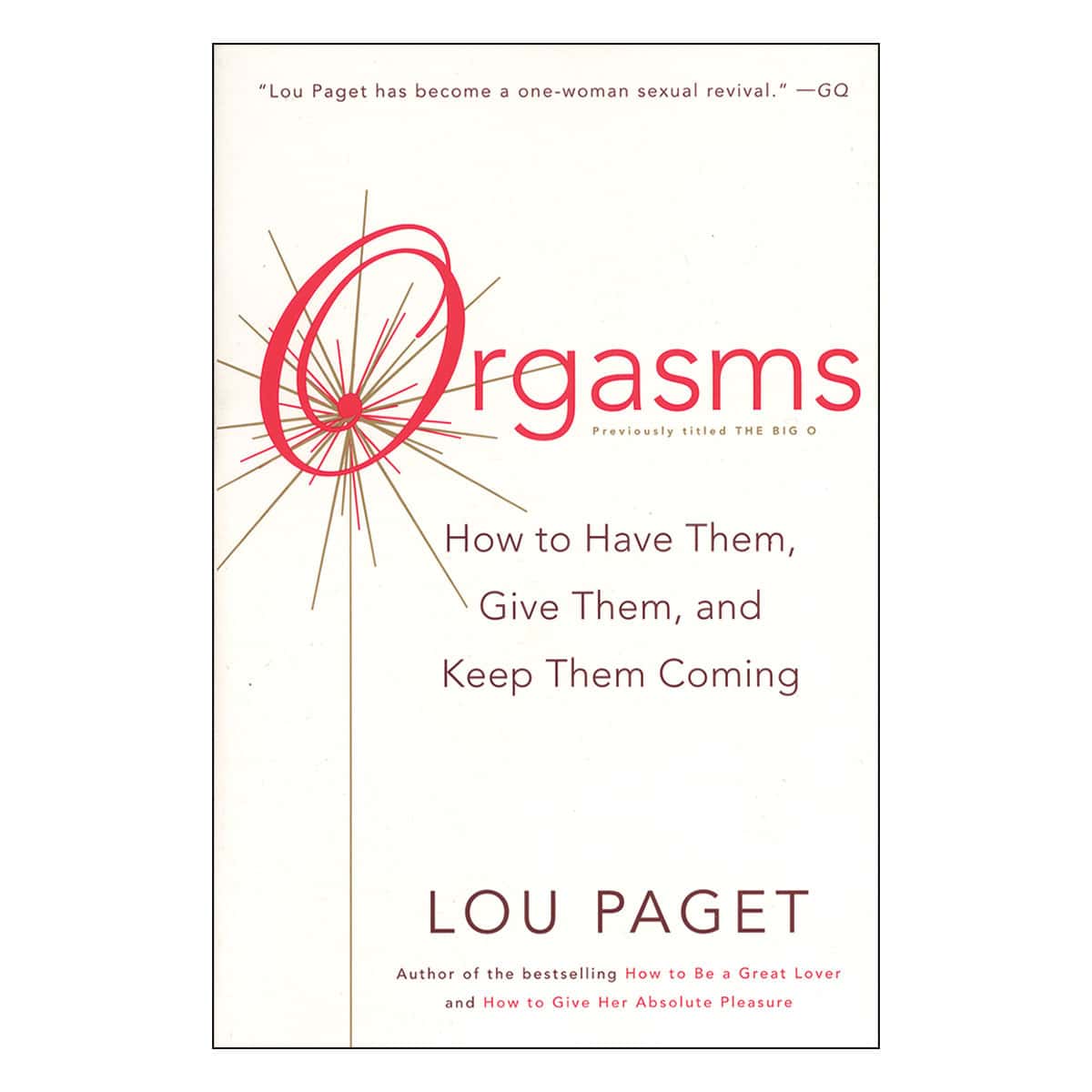 Buy How to Have Them  Give Them  and Keep Them Coming Orgasms book for her.