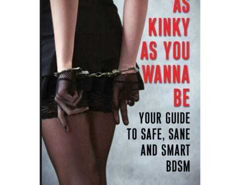 Buy your guide to safe  sane and smart bdsm as kinky as you wanna be book for her.