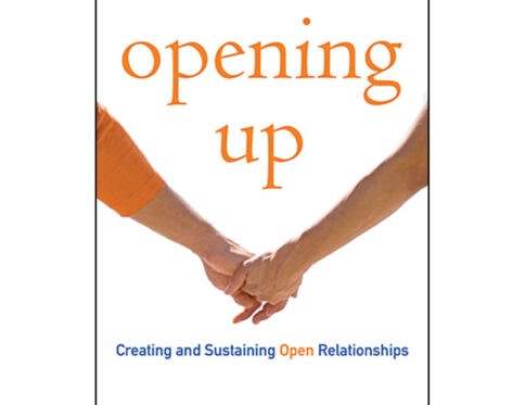 Buy a guide to creating and sustaining open relationships opening up book for her.