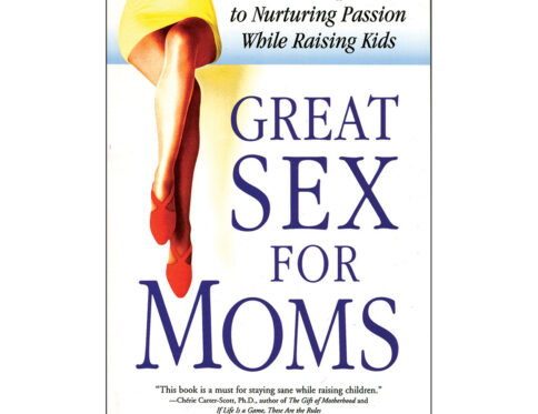 Buy ten steps to nurturing passion while raising kids great sex for moms book for her.