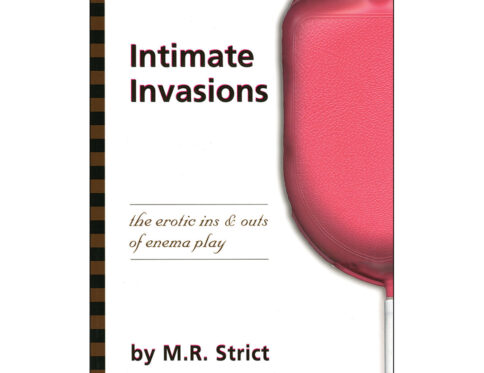 Buy the erotic ins   and  outs of enema play intimate invasions book for her.