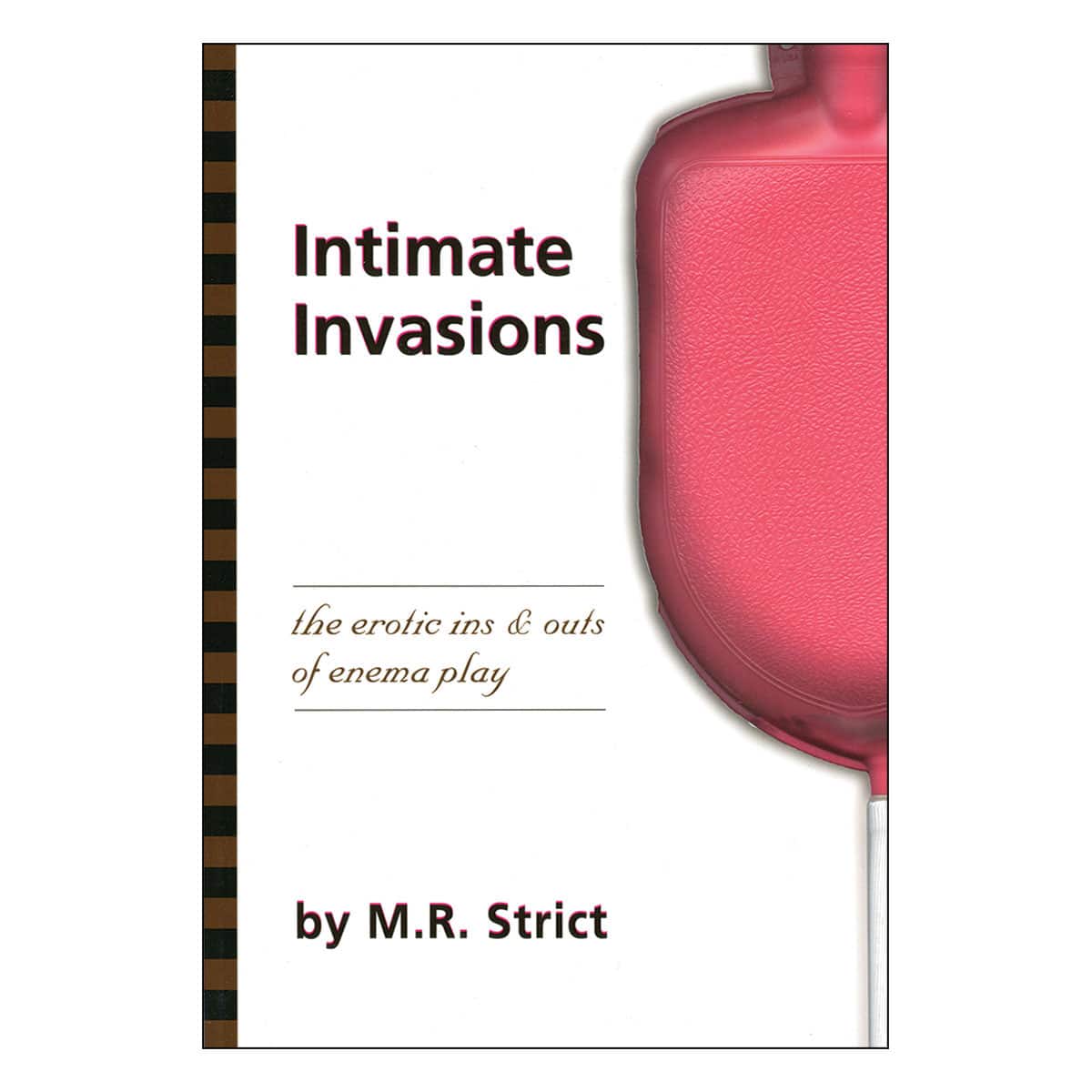 Buy The Erotic Ins   and  Outs of Enema Play Intimate Invasions book for her.