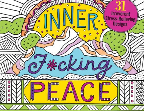 Buy  inner f*cking peace coloring book book for her.