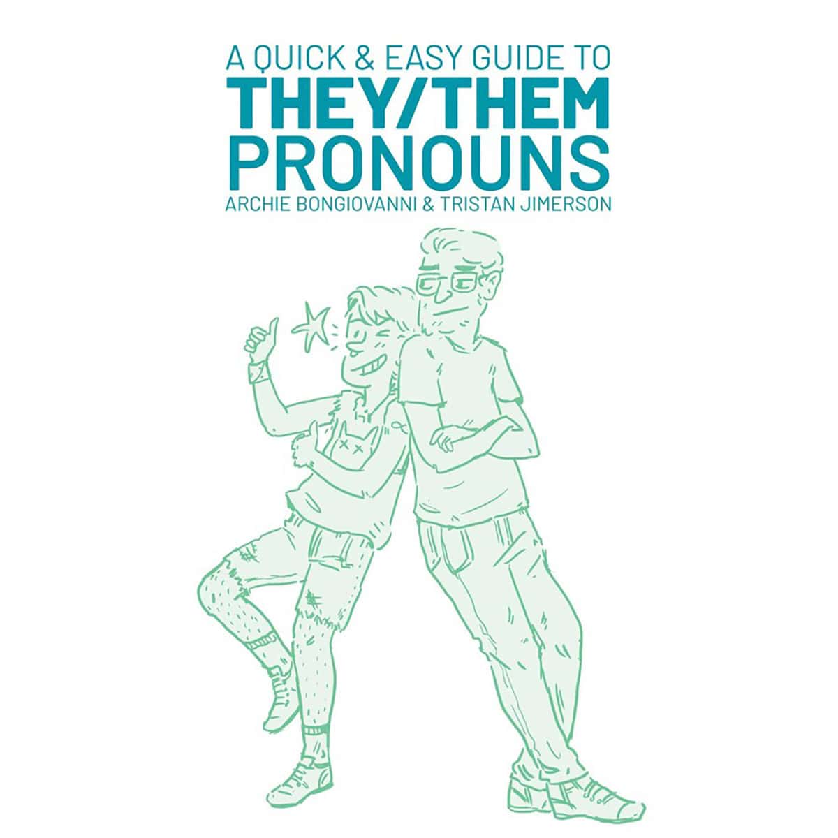 Buy  A Quick   and  Easy Guide to They Them Pronouns book for her.