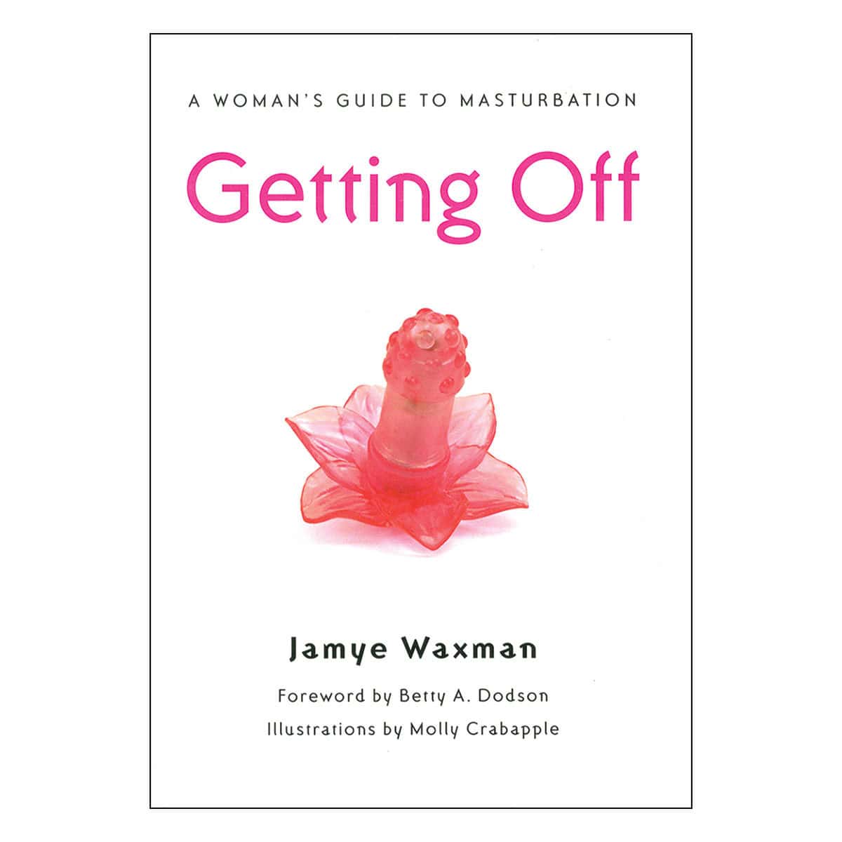 Buy A Womans Guide to Masturbation Getting Off book for her.