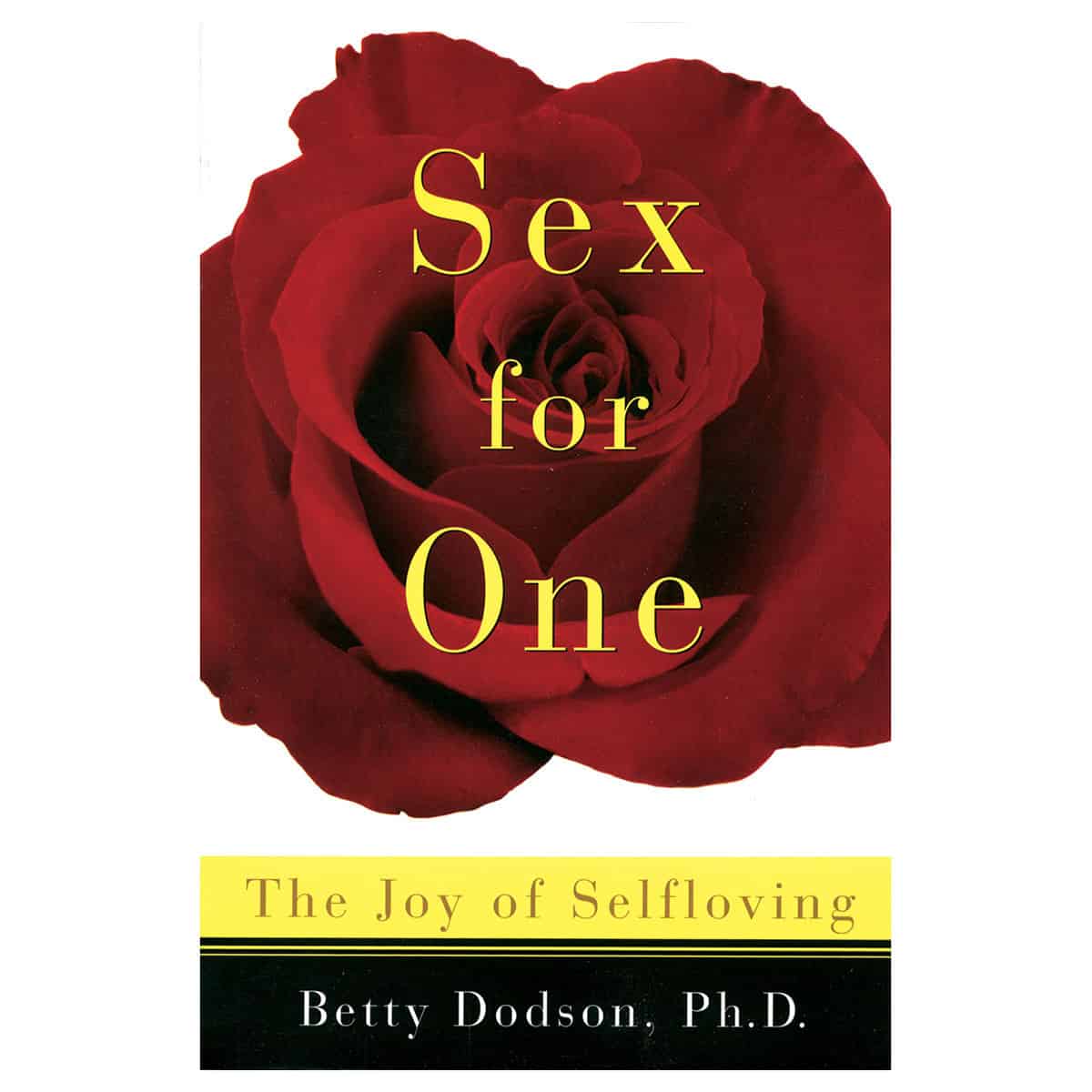 Buy The Joy of Selfloving Sex For One book for her.