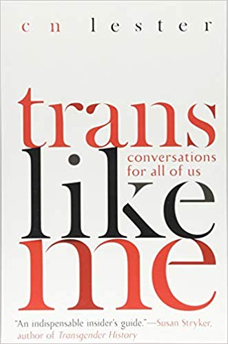 Buy Conversations for All of Us Trans Like Me book for her.