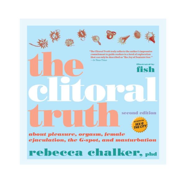 Buy 2nd Edittion Clitoral Truth  2nd Edition book for her.