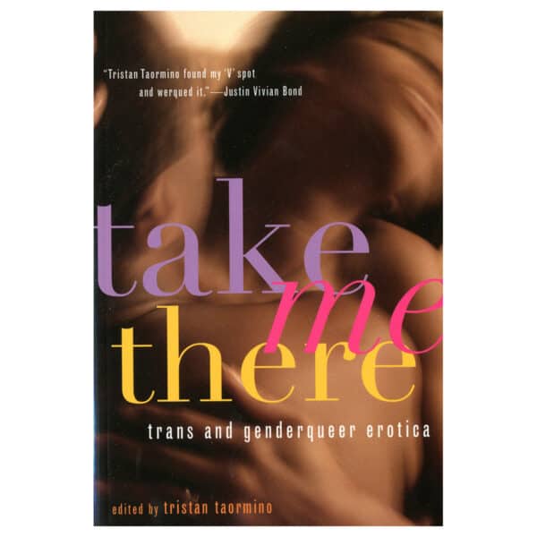 Buy Trans and Genderqueer Erotica Take Me There book for her.