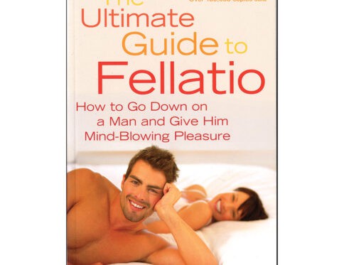 Buy how to go down on a man and give him mind blowing pleasure ultimate guide to fellatio book for her.