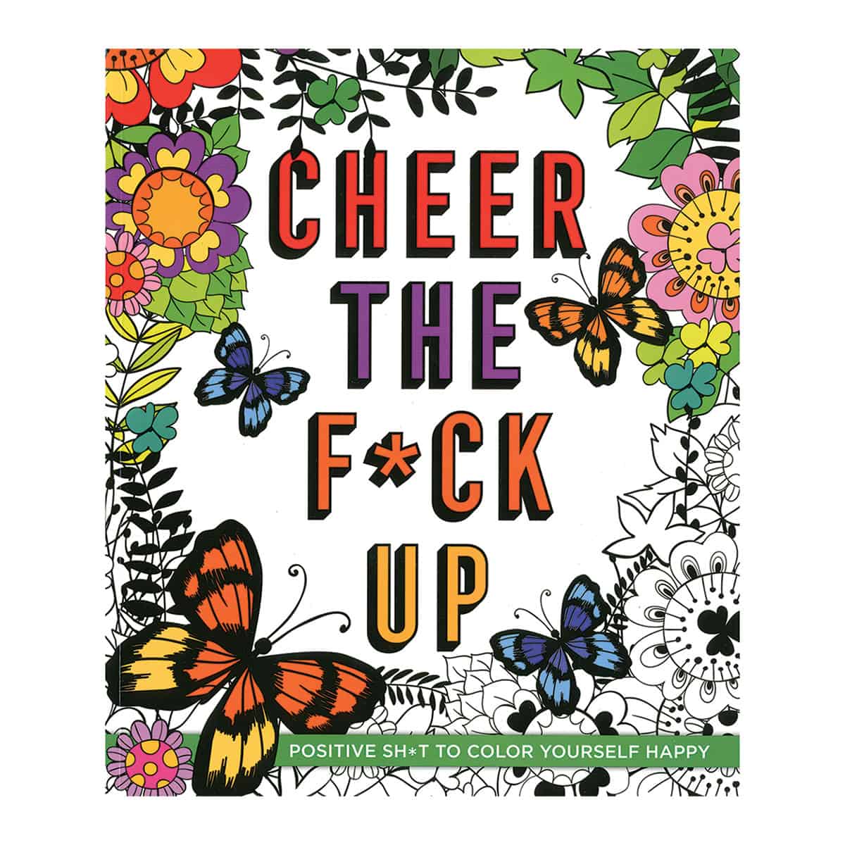 Buy Positive Sh*t to Color Yourself Happy Cheer the F*ck Up Coloring Book book for her.