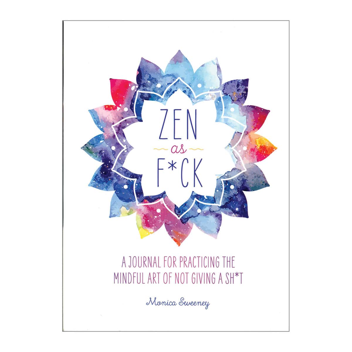 Buy A Journal Practicing the Art of Not Giving a Sh*t Zen as F*ck book for her.