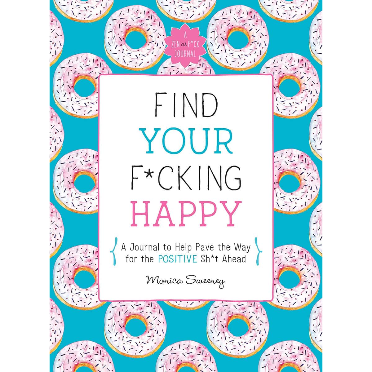 Buy  Find Your F*cking Happy book for her.