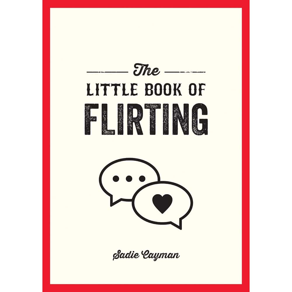 Buy  The Little Book of Flirting book for her.