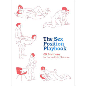 The Sex Position Playbook:69 Positions for Incredible Pleasure
