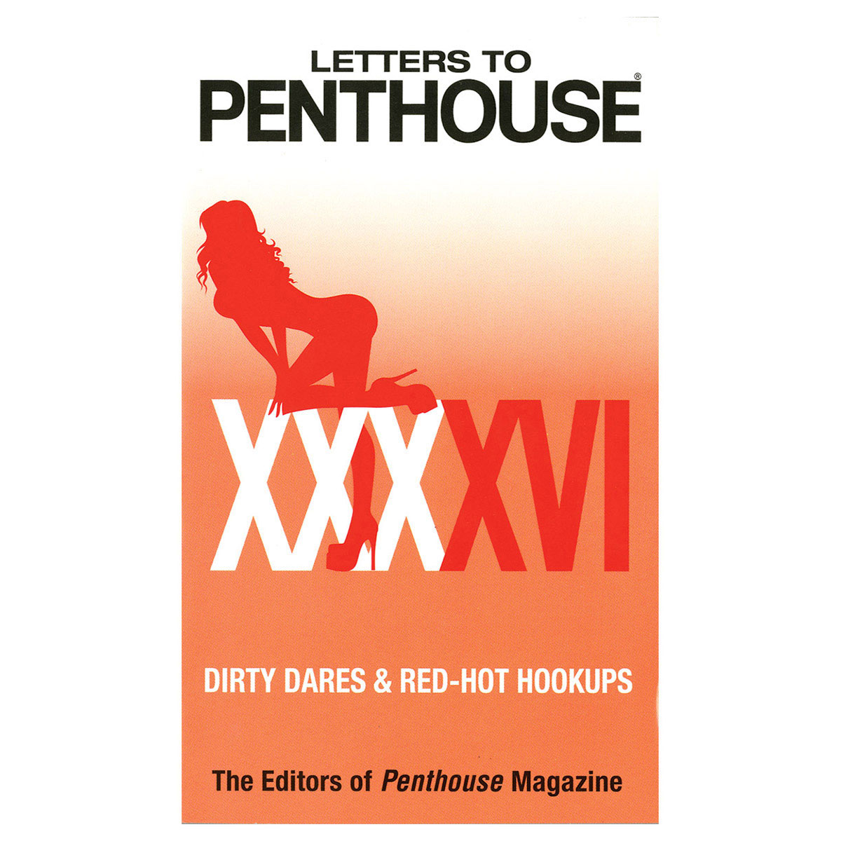 Buy Dirty Dares & Red Hot Hookups Letters to Penthouse XXXXVI book for her.