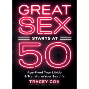 Buy Age Proof Your Libido & Transform Your Sex Life Great Sex Starts at 50 book for her.