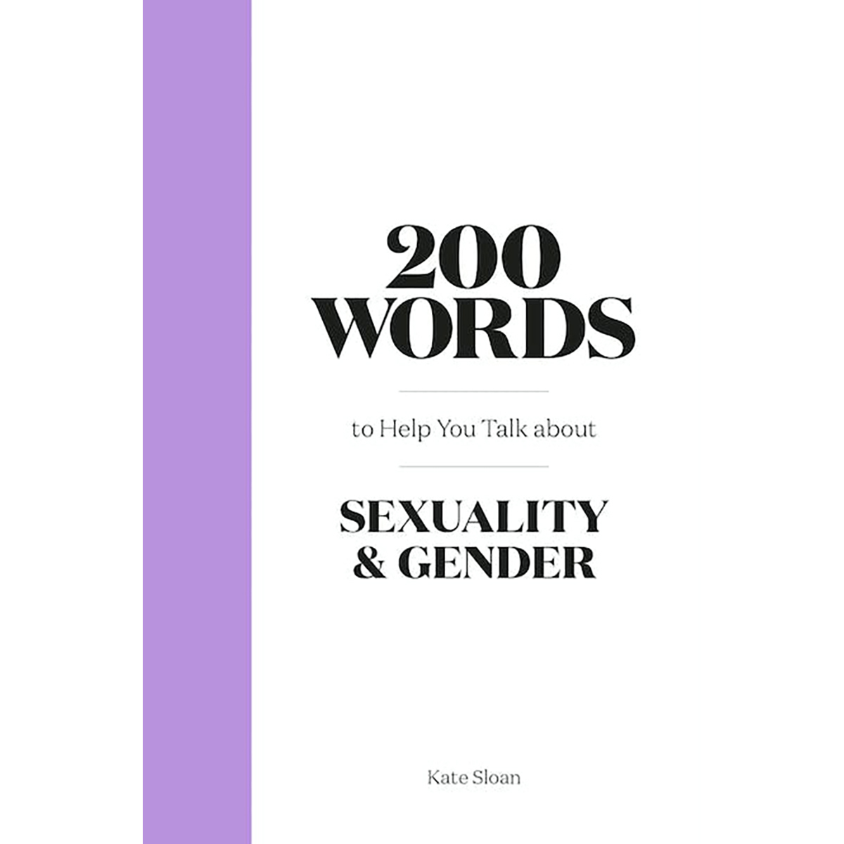 Buy 200 Words to Help You Talk About Sexuality & Gender book for her.