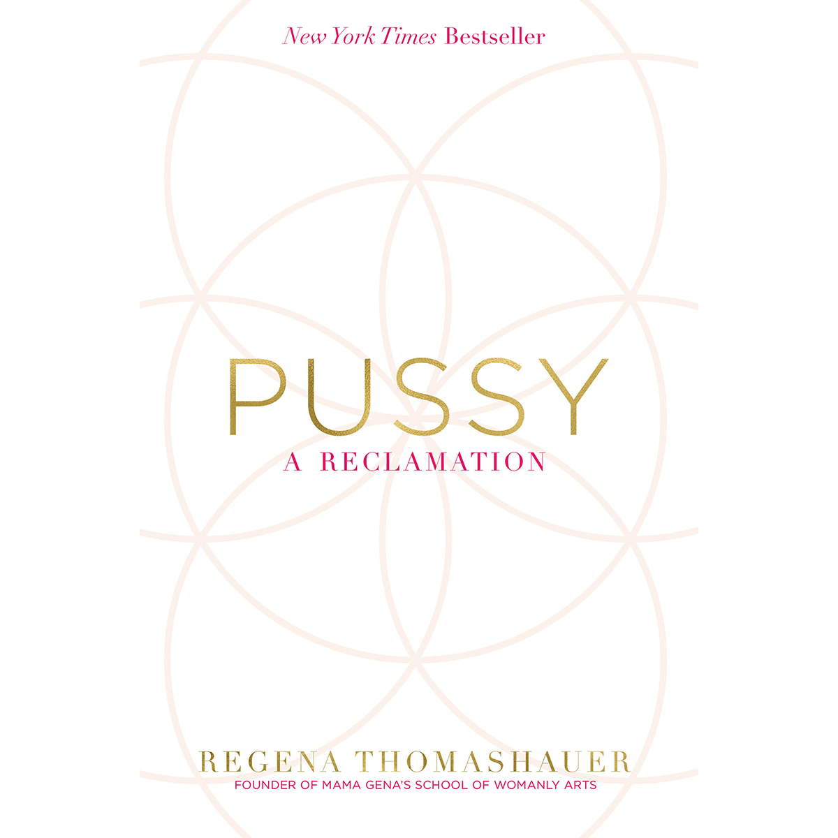 Buy  Pussy: A Reclamation book for her.