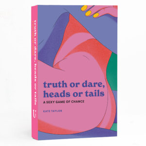 Truth or Dare   Heads or Tails A Sexy Game of Chance