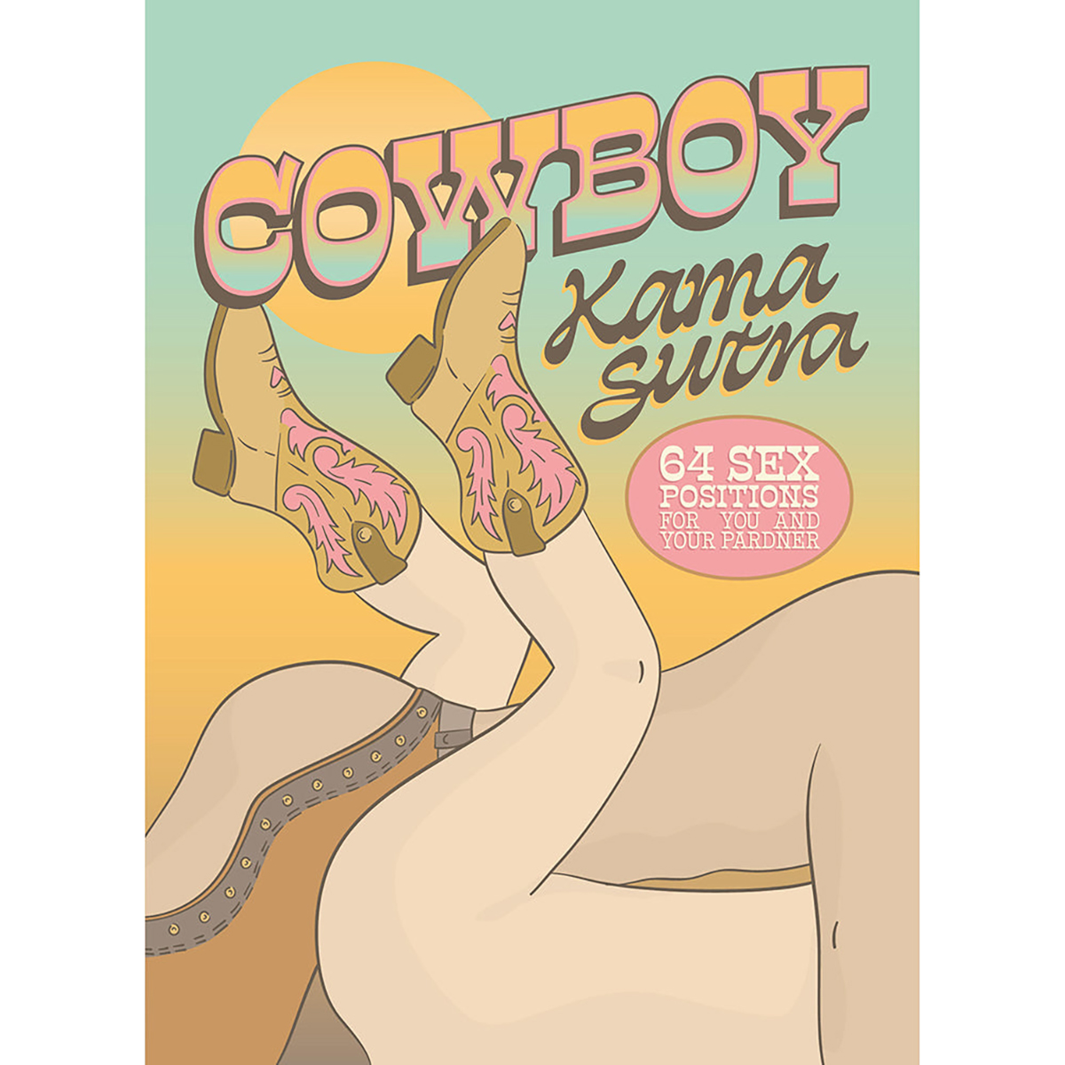 Buy  Cowboy Kama Sutra:64 Sex Positions for You and Your Pardner book for her.