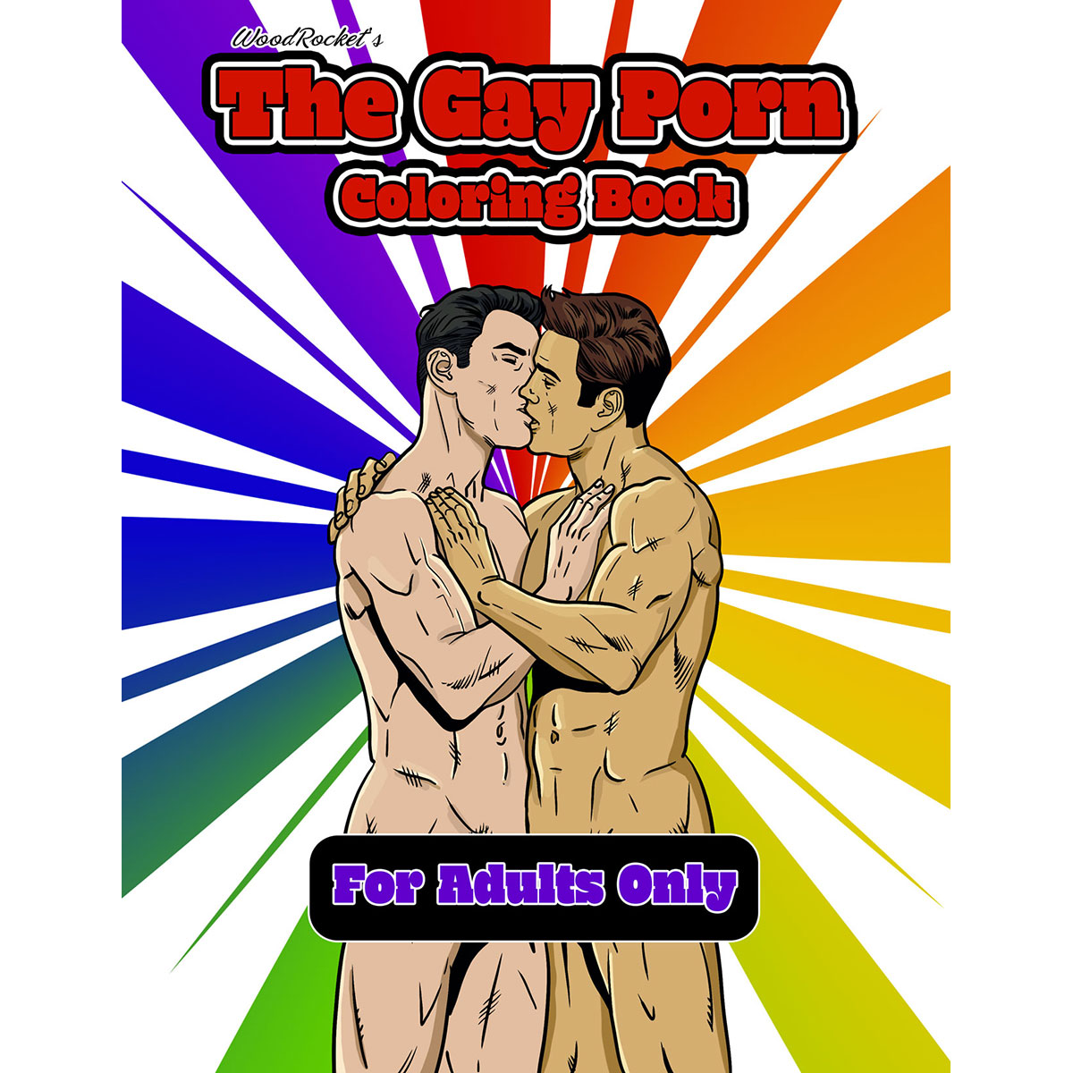 Buy  Wood Rocket The Gay Porn Coloring Book book for her.