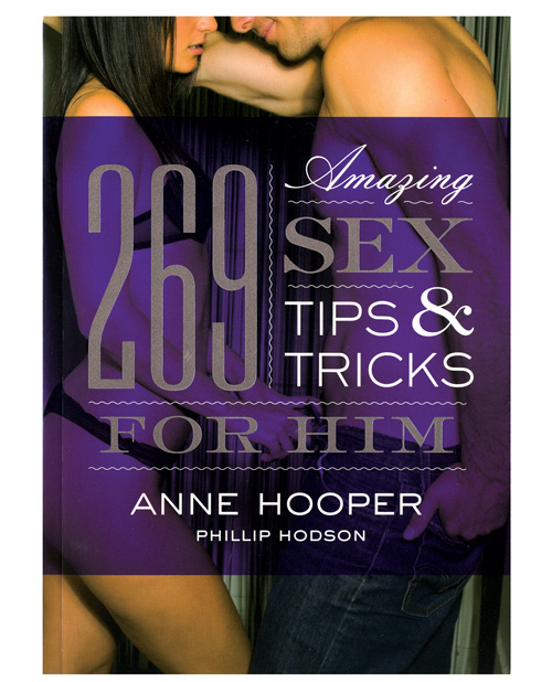 Shop 269 Amazing Sex Tips for Him Book online