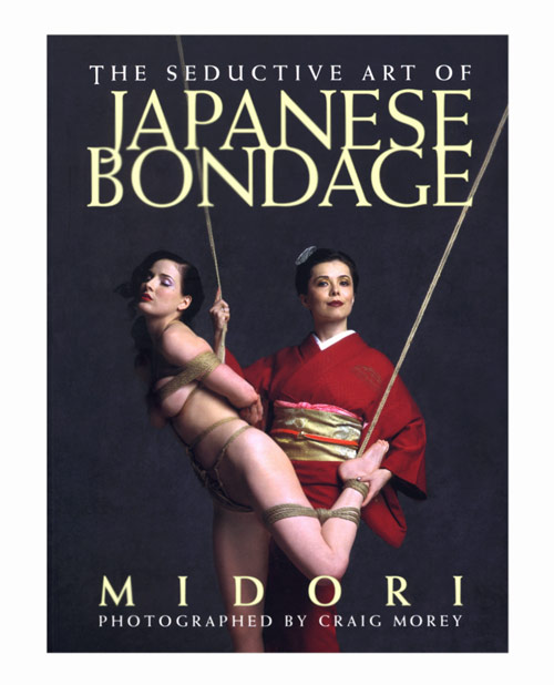 Shop The Seductive Art of Japanese Bondage Book by Midori online