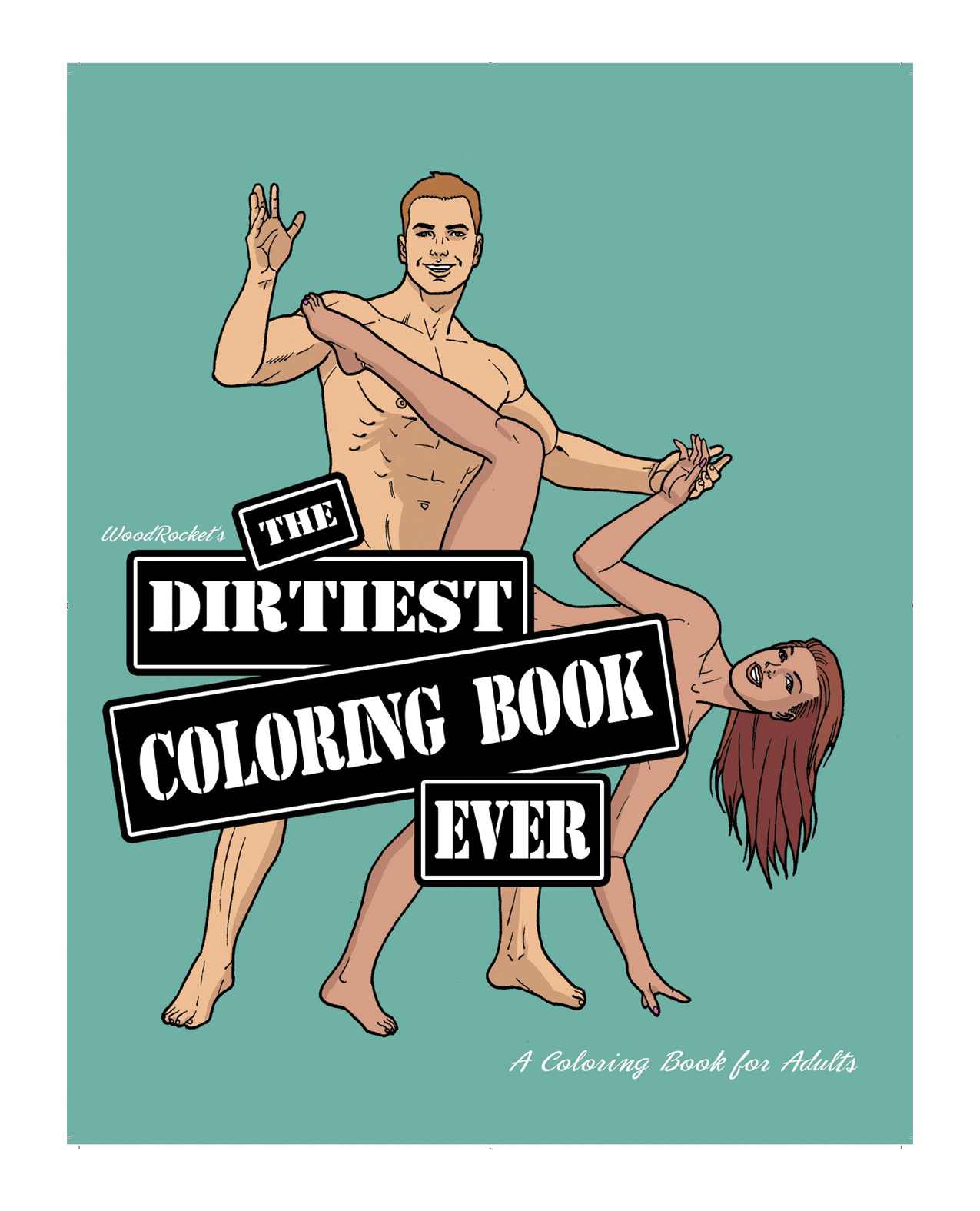 Shop Wood Rocket The Dirtiest Coloring Book Ever online
